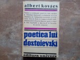 Albert Kovacs - Poetica lui Dostoievski, 1987 (Autograf)