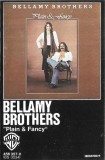 Casetă audio Bellamy Brothers &lrm;&ndash; Plain &amp; Fancy, originală, Casete audio