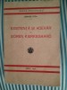 Grigore Popa Existenta si adevar la Soren Kierkegaard, ed. princeps, 1940, Alta editura