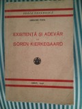 Grigore Popa Existenta si adevar la Soren Kierkegaard, ed. princeps, 1940, Alta editura