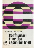 Ileana Vrancea - Confruntari in critica deceniilor IV-VII (Editia: 1975)