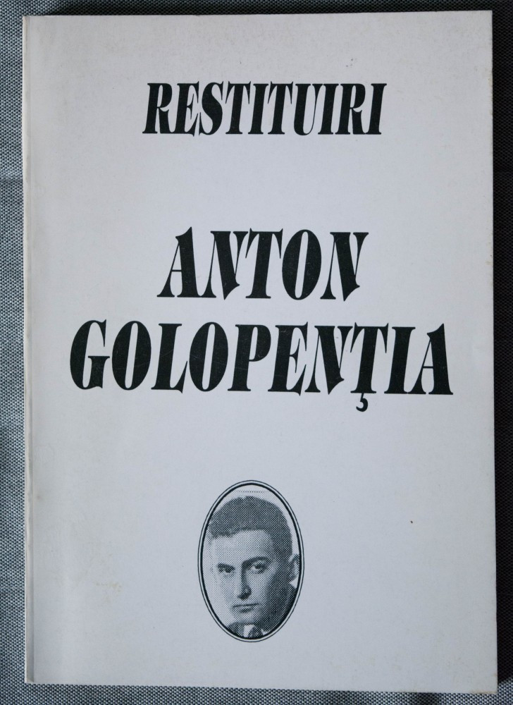Anton Golopenția - Restituiri (Ștefan Costea ed.) | Okazii.ro