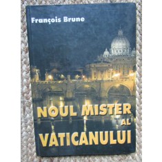 Noul mister al Vaticanului- Francois Brune