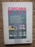 Coroana mixta, Dorin Bratu, Leretter, Rominu, Negrutiu, Fabricky, editia 2, 1998