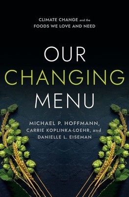 Our Changing Menu: Climate Change and the Foods We Love and Need foto