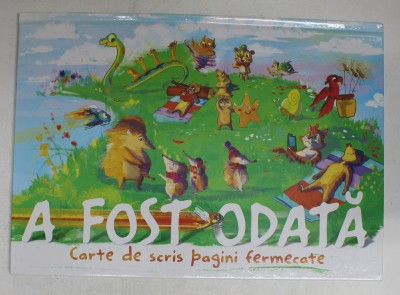 A FOST ODATA - CARTE DE SCRIS PAGINI FERMECATE , CARTE INTERACTIVA , TEXTUL SCRIS DE CITITOR , ilustratii de IONUT ROBERT OLARU , ANII &amp;#039;2000 foto