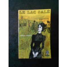 PIERRE BENOIT - LE LAC SALE (Le livre de poche)