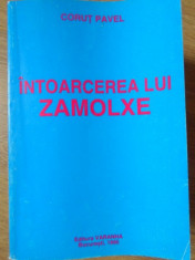 INTOARCEREA LUI ZAMOLXE-PAVEL CORUT foto