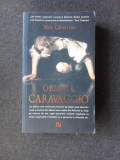 OBSESIA CARAVAGGIO - NEIL GRIFFITHS