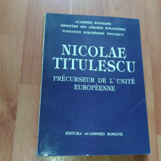 NICOLAE TITULESCU PRECURSEUR DE L'UNITE EUROPEENNE--MARIN AIFTINCA