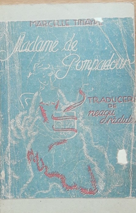 Madame de Pompadour - Marcelle Tinayre