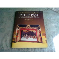 CUT AND ASSEMBLE A TOY THEATRE, PETER PAN - TOM TIERNEY (TAIE SI ASAMBLEAZA SCENE DIN TEATRUL PETER PAN)