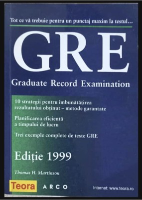 Graduate Record Examination Tot ce va trebuie pentru un punctaj maxim la testul GRE Thomas H. Martinson 700p foto