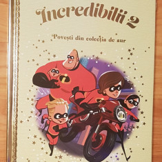 Incredibilii 2. Disney. Povesti din colectia de aur, Nr. 113