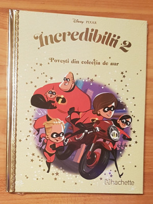 Incredibilii 2. Disney. Povesti din colectia de aur, Nr. 113 foto