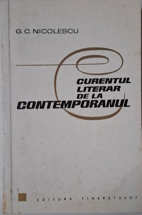 Curentul literar de la Contemporanul &ndash; G. C. Nicolescu