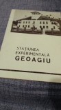 STATIUNEA EXPERIMENTALA GEOAGIU