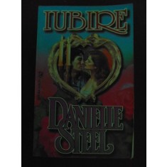 Iubire-Danielle Steele