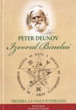 Cartea Peter Deunov Izvorul Binelui Trezirea la Viata Interioara Ghid Spiritual Dezvoltare Personala Romana Coperta Cartonata