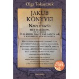 Jakub k&ouml;nyvei - Olga Tokarczuk