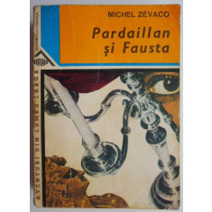 Pardaillan si Fausta &ndash; Michel Zevaco