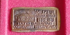 Medalie - Muzeul - Istoria epocii Brebu - Basarab - Brancoveanu foto