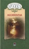 Cumpara ieftin Accidentul. Editie cartonata/Nicholas Sparks, Rao