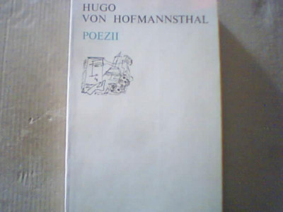 Hugo von Hofmannsthal - POEZII ( colectia &amp;quot; Orfeu &amp;quot; ) / text bilingv / 1981 foto