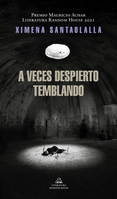A Veces Despierto Temblando / Sometimes I Wake Up Shaking foto
