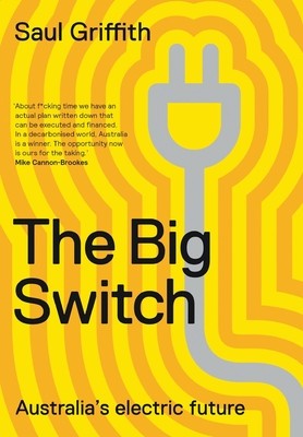 The Big Switch: Australia&amp;#039;s Electric Future foto