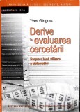 DERIVE IN EVALUAREA CERCETARII. DESPRE O BUNA UTILIZARE A BIBLIOMETRIEI-YVES GINGRAS-352538