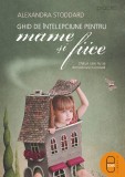 Ghid de intelepciune pentru mame si fiice (pdf)