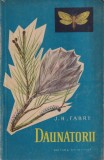 J. H. Fabre - Daunatorii | Editura Stiintifica | Carte Biologie | 1961 | 214 pagini | Brosate | 13 x 20 cm