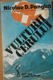 VULTURII CERULUI - NICOLAE D. PANGICA