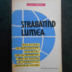 VAL. TEBEICA - STRABATAND LUMEA (1962, editie cartonata)