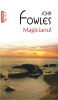 Magicianul - John Fowles, ed. buzunar, Polirom, 2013, 756 pagini, literatura moderna, fictiune, romana