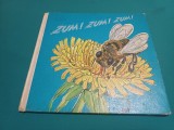 ZUM! ZUM! ZUM! DIN VIAȚA ALBINELOR * TRAUDEL HOFFMAN * 1977 * 4 2 3