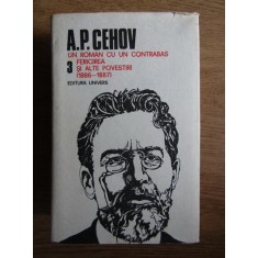 A. P. Cehov - Un roman cu un contrabas. Fericirea si alte povestiri. Opere