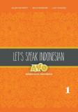 Let&#039;s Speak Indonesia, Volume 1: Berbahasa Indonesia
