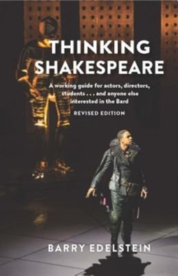 Thinking Shakespeare (Revised Edition): A How-To Guide for Student Actors, Directors, and Anyone Else Who Wants to Feel More Comfortable with the Bard foto