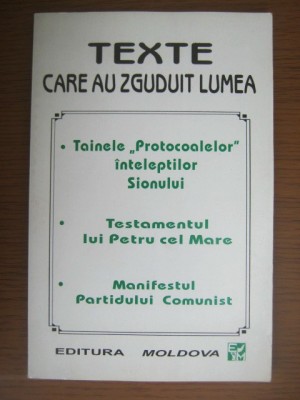 Texte care au zguduit Lumea. Tainele Protocoalelor Inteleptilor Sionului foto