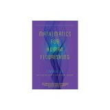 Mathematics for Human Flourishing