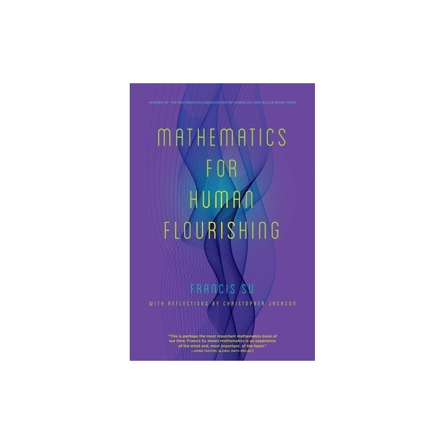 Mathematics for Human Flourishing