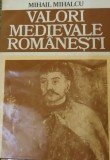 VALORI MEDIEVALE ROMANESTI