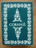 CORANUL ( traducere de SILVESTRU OCTAVIAN ISOPESCU )