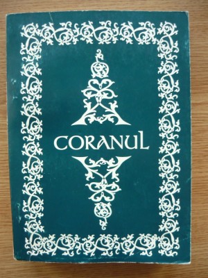 CORANUL ( traducere de SILVESTRU OCTAVIAN ISOPESCU ) foto