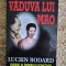 VADUVA LUI MAO-LUCIEN BODARD