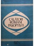 Dan Berindei - Calatori romani pasoptisti (Editia: 1989)