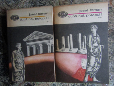 Dupa noi , potopul ! - Josef Toman 2 volume foto