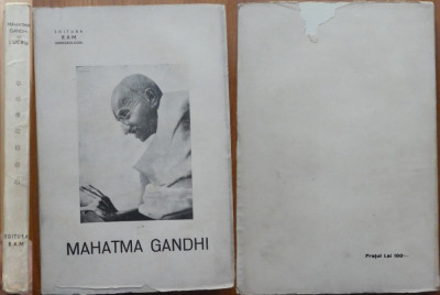 Mahatma Gandi la lucru; Din istoria vietii sale, Editura Ram Aninoasa Gorj, 1946 foto